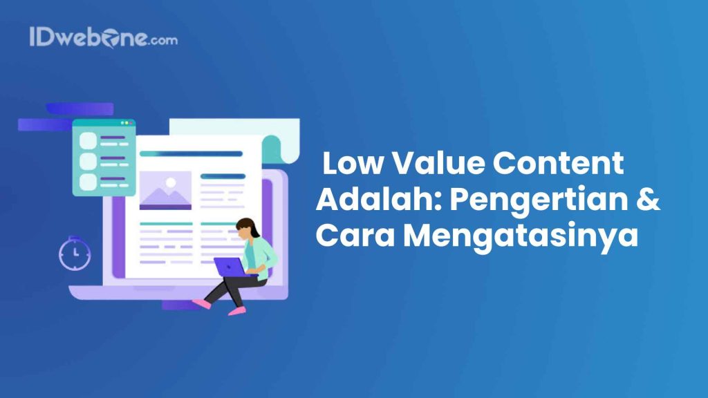 Low Value Content Adalah