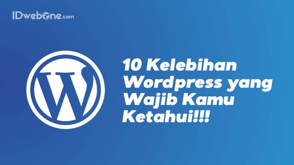 kelebihan wordpress