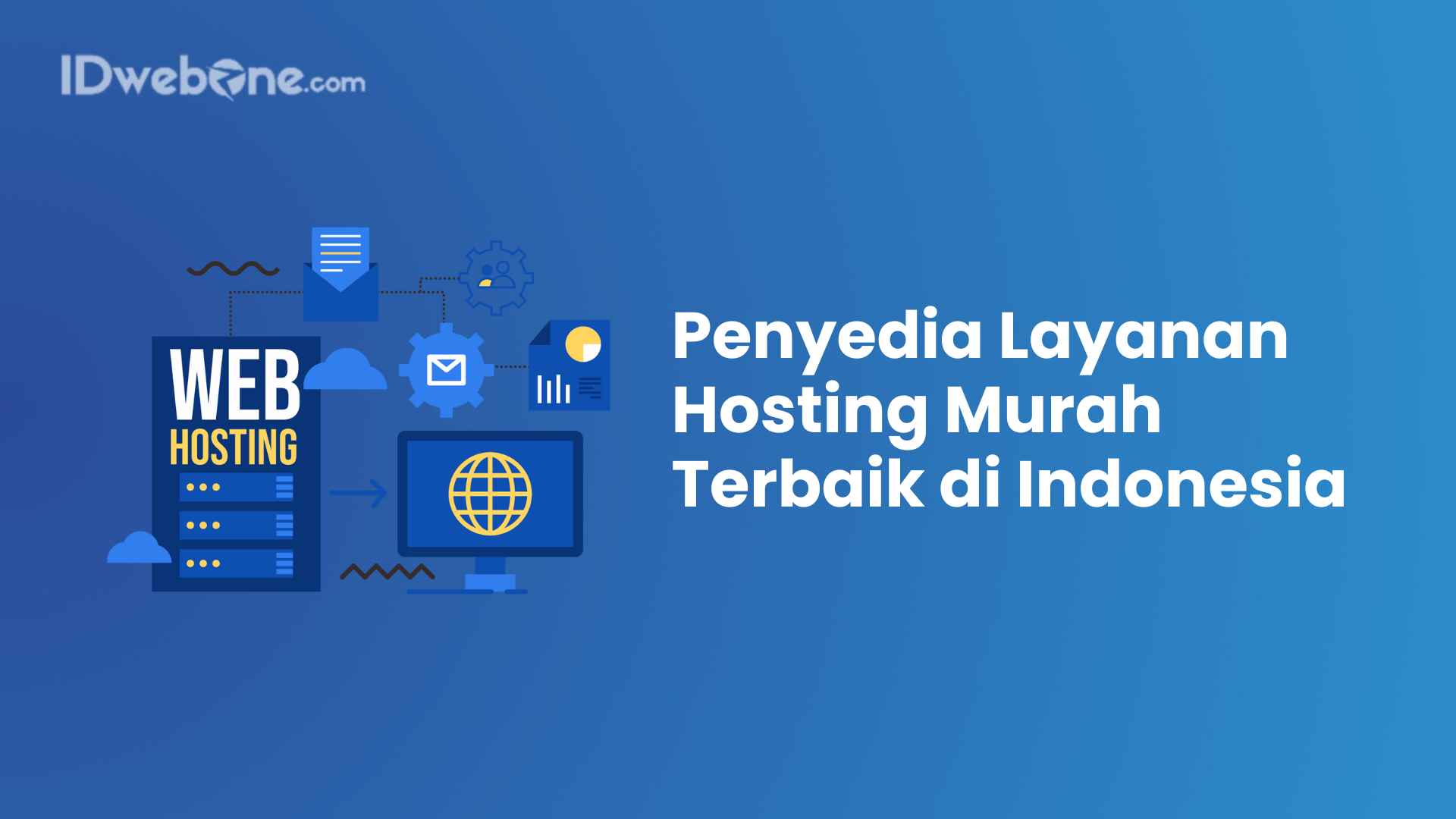 rekomendasi penyedia layanan hosting murah terbaik