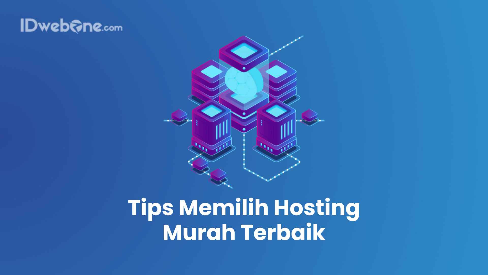 tips memilih hosting murah terbaik